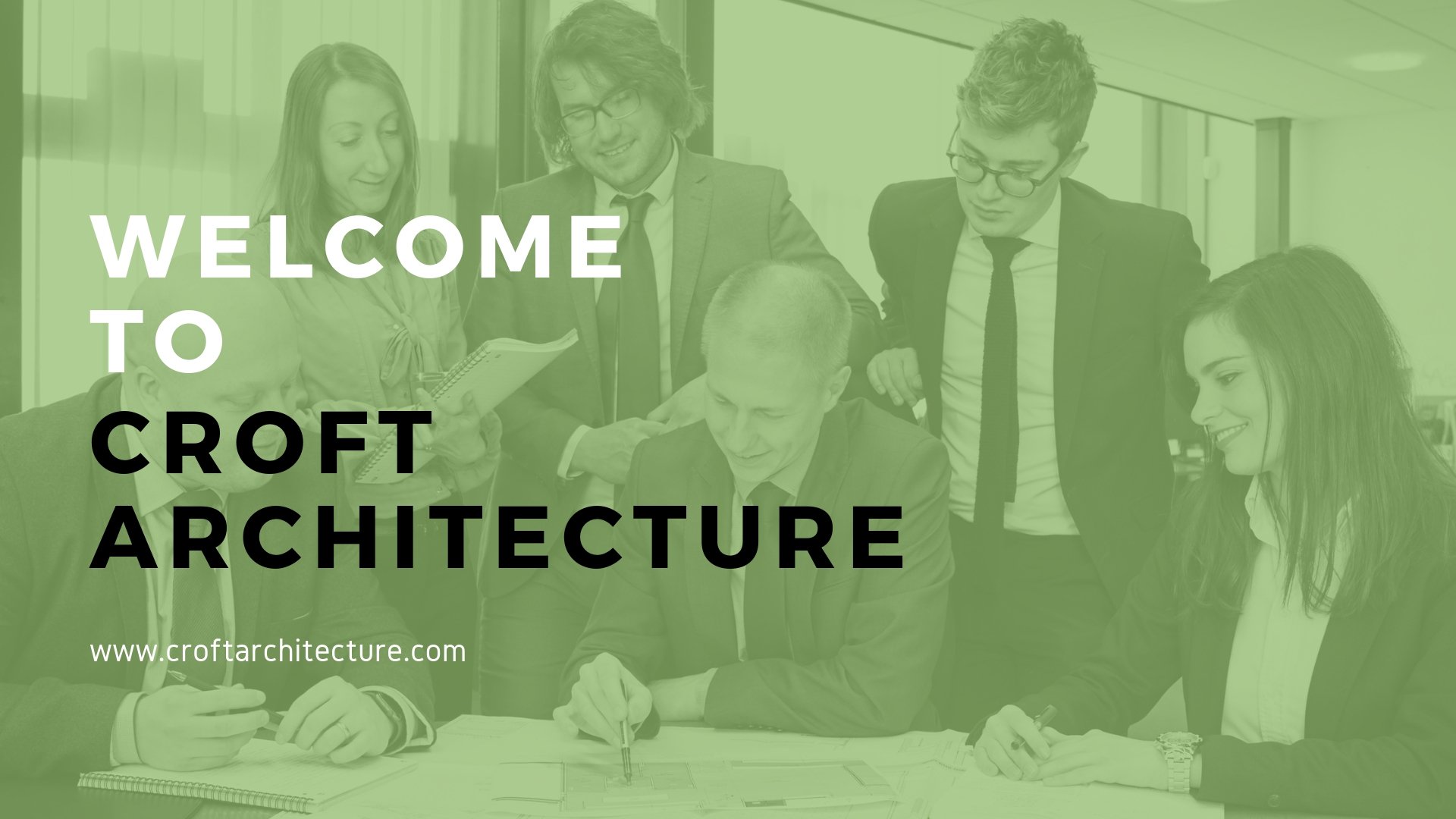 Welcome to Croft Architecture